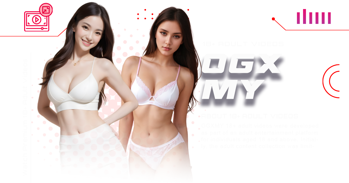 18+ Adult Videos Malaysia